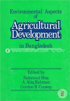 Environmental Aspects of Agricultural Development in Bangladesh