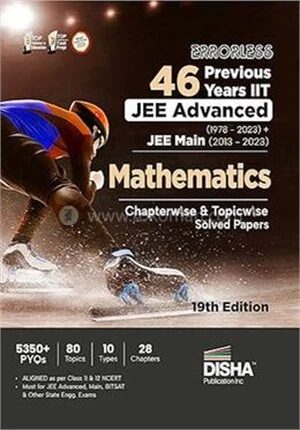 Errorless 46 Previous Years IIT JEE Advanced (1978 - 2023) JEE Main (2013 - 2023) MATHEMATICS Chapterwise
