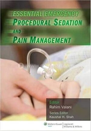 Essential Emergency Procedural Sedation and Pain Management