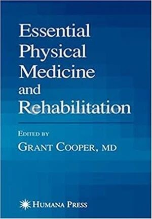 Essential Physical Medicine and Rehabilitation