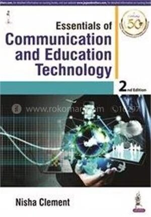 Essentials of Communication and Education Technology