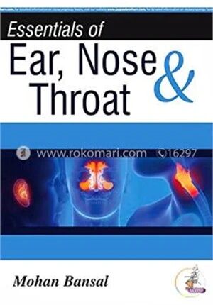 Essentials Of Ear, Nose and Throat