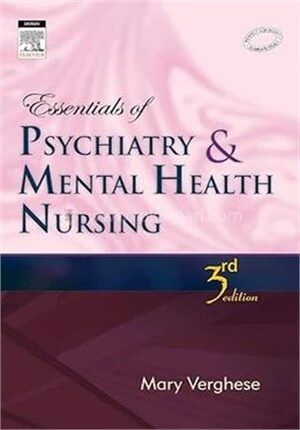 Essentials Of Psychiatry And Mental Health Nursing