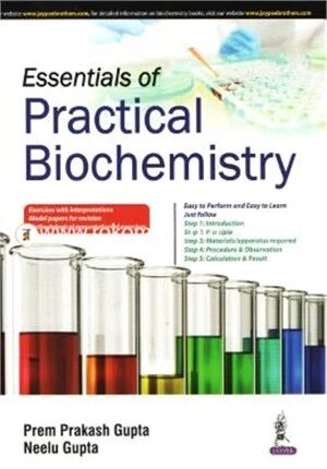 Essentials of Practical Biochemistry