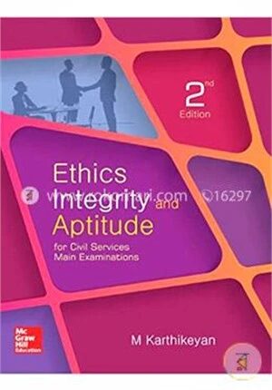 Ethics, Integrity and Aptitude