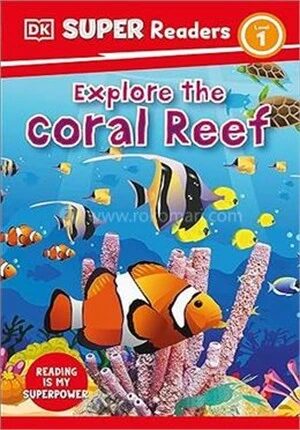 Explore the Coral Reef