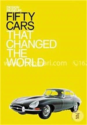 Fifty Cars that Changed the World