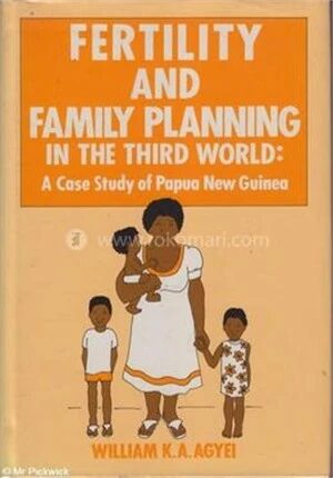 Fertility and Family Planning in the Third World
