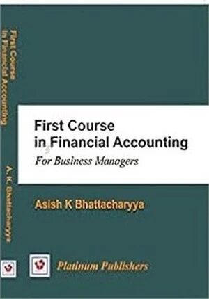 First Course In Financial Accounting