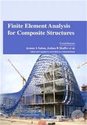 Finite Element Analysis for Composite Structures