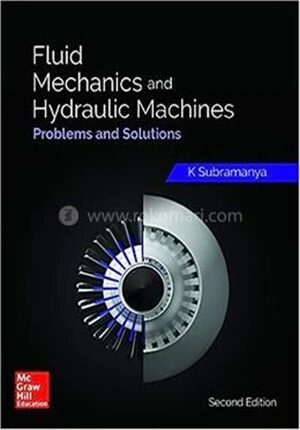Fluid Mechanics and Hydraulic Machines
