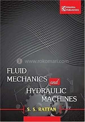 Fluid Mechanics And Hydraulic Machines