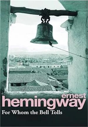 For Whom The Bell Tolls (Nobel Prize Winner's)