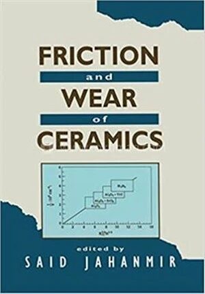 Friction and Wear of Ceramics