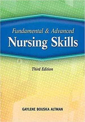 Fundamental and Advanced Nursing Skills