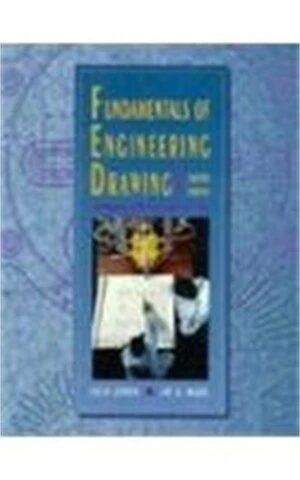 Fundamentals of Engineering Drawing and Design