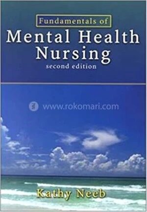 Fundamentals of Mental Health Nursing
