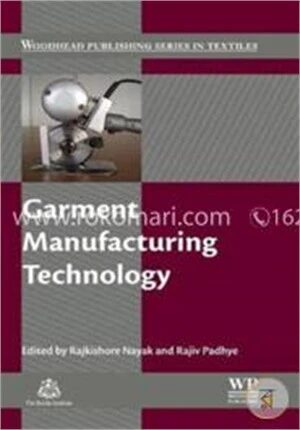 Garment Manufacturing Technology (Woodhead Publishing Series in Textiles)