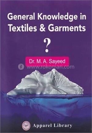 Genaral Knowledge In Textile And Garments