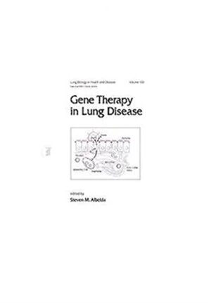 Gene Therapy in Lung Disease