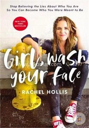 Girl, Wash Your Face