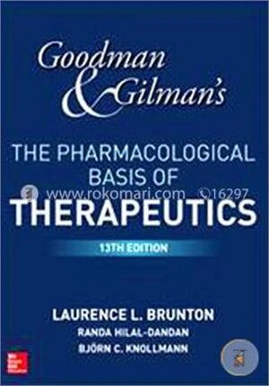 Goodman and Gilman's The Pharmacological Basis of Therapeutics
