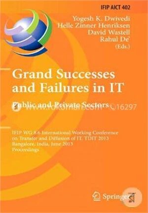 Grand Successes and Failures in IT