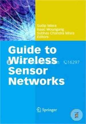 Guide to Wireless Sensor Networks