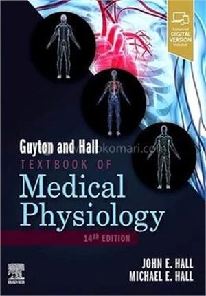 Guyton and Hall Textbook of Medical Physiology