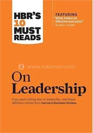 HBR's 10 Must Reads on Leadership