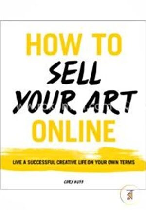 HOW TO SELL YOUR ART ONLINE