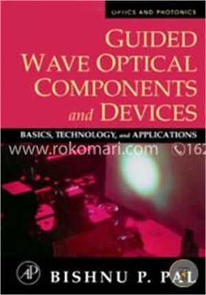 Guided Wave Optical Components and Devices