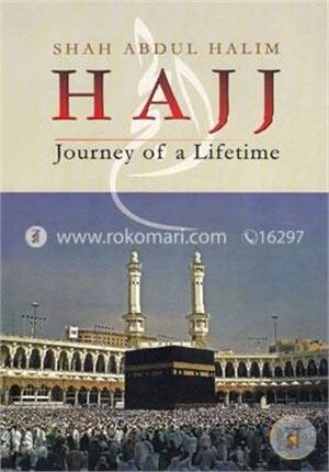 Hajj Journey Of A Lifetime