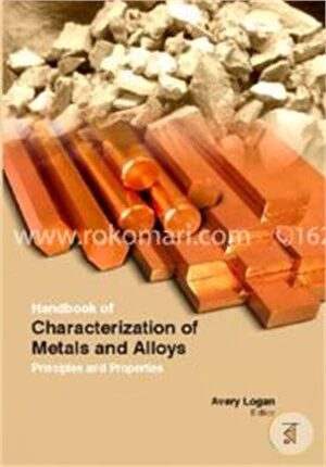 Handbook Of Characterization Of Metals And Alloys