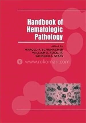 Handbook Of Hematologic Pathology