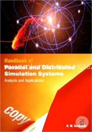 Handbook Of Parallel And Distributed Simulation Systems