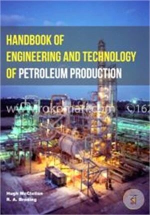 Handbook Of Engineering And Technology Of Petroleum Production_ (3 Volumes)