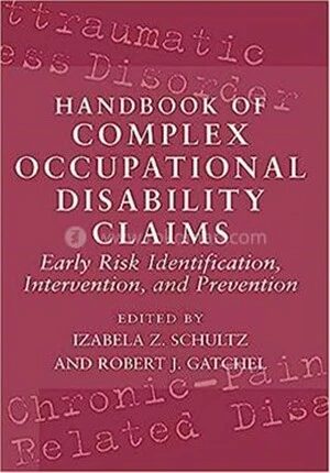 Handbook of Complex Occupational Disability Claims
