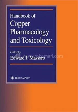 Handbook of Copper Pharmacology and Toxicology