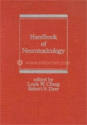 Handbook of Neurotoxicology