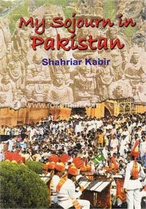 My Sojourn in Pakistan