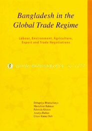 Bangladesh in the Global Trade Regime