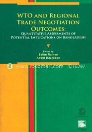 WTO and Regional Trade Negotiation Outcomes