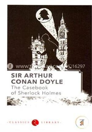 The Casebook of Sherlock Holmes