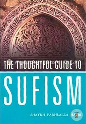 The Thoughtful Guide to Sufism