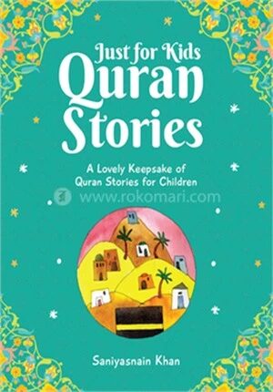 Just for Kids Quran Stories