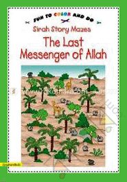 Sirah Story Mazes The Last Massenger of Allah