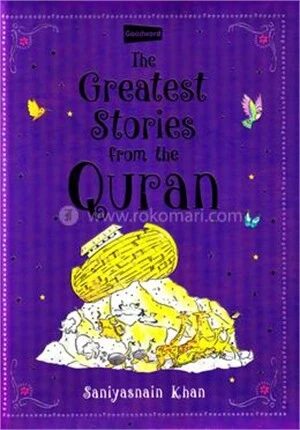 The Greatest Stories From the Quran