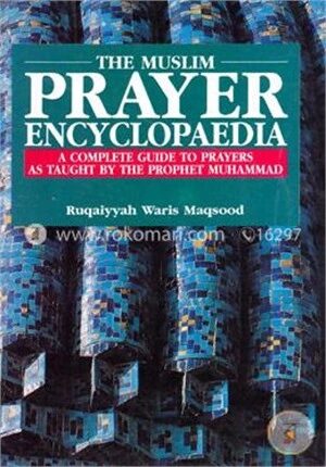 The Muslim Prayer Encyclopedia