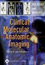 Clinical Molecular Anatomic Imaging
